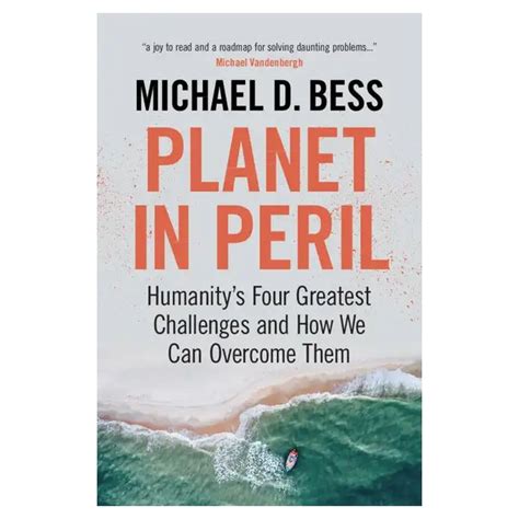 Buy Planet in Peril: Humanity's Four Greatest Challenges and How We Can ...