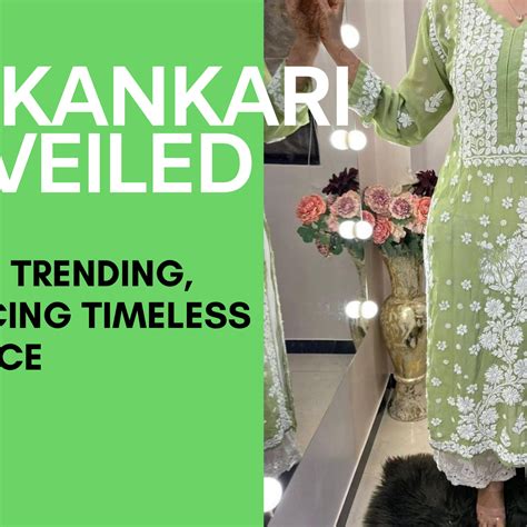 Chikankari Unveiled: Is Chikan Kari Just a Trend | Nazrana