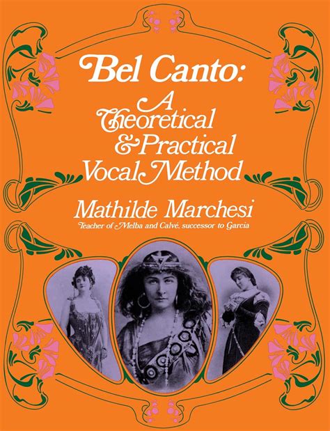 Bel Canto: A Theoretical and Practical Vocal Method (Dover Books On ...