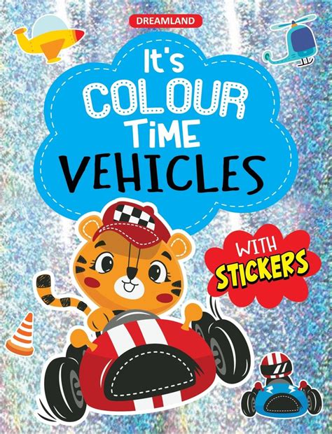 Dreamland Vehicles- It's Colour Time With Stickers – The Mom Store