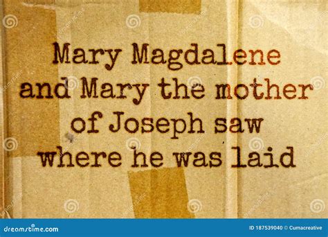 207 Mary Magdalene and Mary the Mother of Joseph Saw Where he Was Laid ...