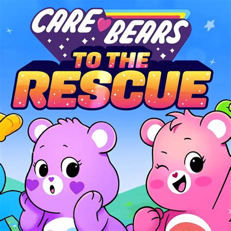 Care Bears: To The Rescue