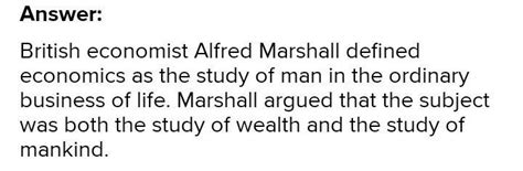 Define economics according to Marshall - Brainly.in