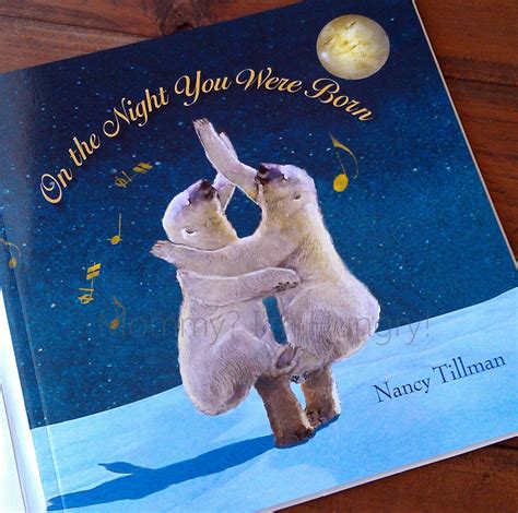 MIH Product Reviews & Giveaways: On The Night You Were Born by Nancy ...