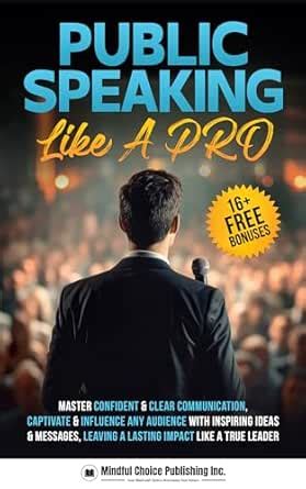Public Speaking Like A Pro: Master Confident & Clear Communication ...