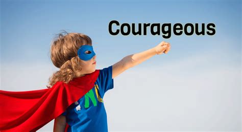 Word of the Week Challenge: courageous | Lawford Mead Primary and ...