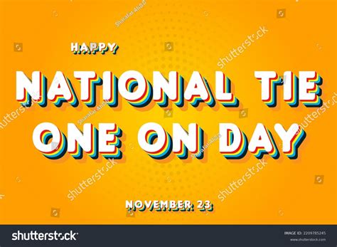 Happy National Tie One On Day Stock Vector (Royalty Free) 2209785245 ...