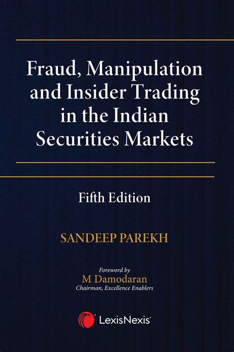 Fraud, Manipulation and Insider Trading in the Indian Securities ...