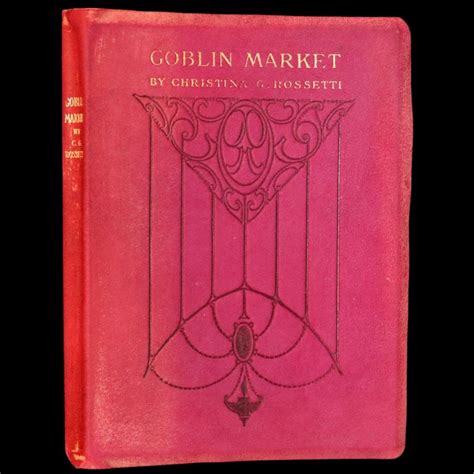 Goblin Market. by Christina Rossetti illustrated by Margaret W. Tarrant ...