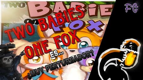TWO BABIES ONE FOX ES...¿muy perturbador? - YouTube
