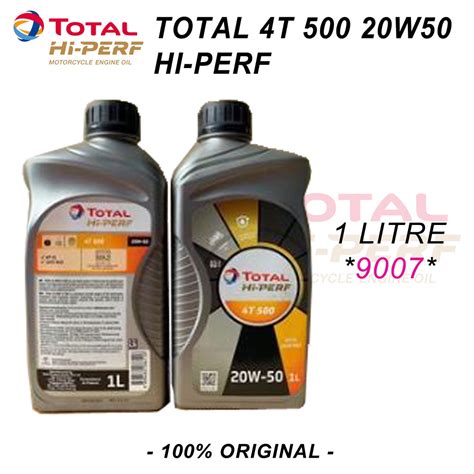 100% original TOTAL 4T 500 20W50 HI-PERF (1 LITRE) 100% ORIGINAL **9007** | Shopee Malaysia