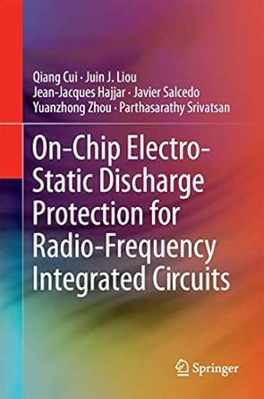 On-Chip Electro-Static Discharge (ESD) Protection for Radio-Frequency ...