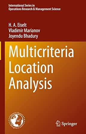 Multicriteria Location Analysis (International Series in Operations ...