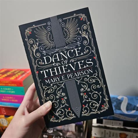 Dance of Thieves by Mary E. Pearson