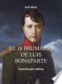 Citas del libro El 18 Brumario de Luis Bonaparte (Karl Marx) | Frases ...