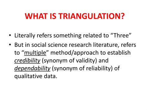 Triangulation: An Approach to establish Credibility and Dependability ...