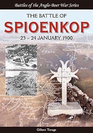 Buy The Battle of Spioenkop: 23–24 January 1900 (Battles of the Anglo ...