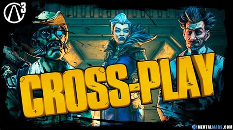 Borderlands 3 Crossplay on ALL Platforms » Borderlands 3 » MentalMars