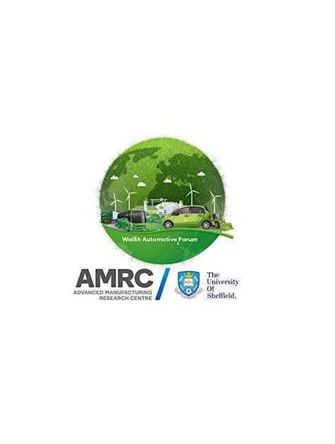 Welsh Automotive Forum Northern Regional hosted by AMRC, AMRC Cymru ...