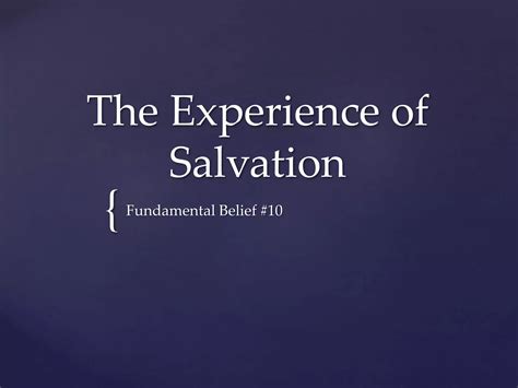 SDA Fundamental Belief #10 - The Experience of Salvation | PPTX