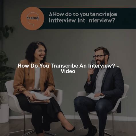 Transcribing Interviews 的图像结果