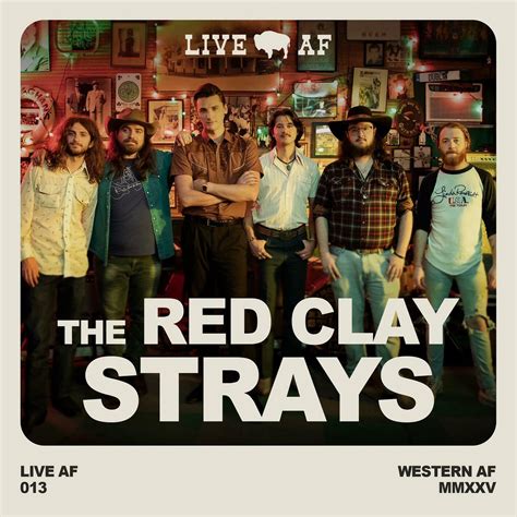 The Red Clay Strays - The Red Clay Strays Live AF from Callaghan's | iHeart