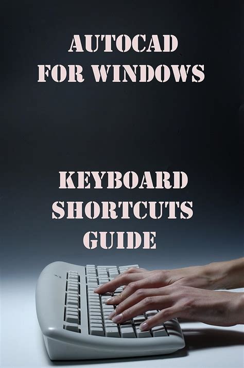Keyboard Shortcut Guide Autodesk For Windows eBook : Naumchenko ...