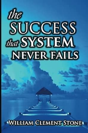 Buy The Success System That Never Fails Book Online at Low Prices in ...