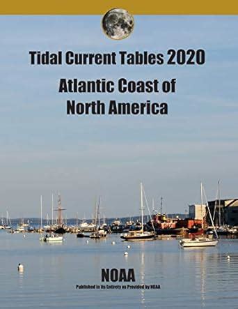 Buy Tidal Current Tables 2020: Atlantic Coast of North America Book ...