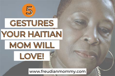 Haitian Mother's Day: 5 Gifts Haitian Moms Will Love - Freudian Mommy