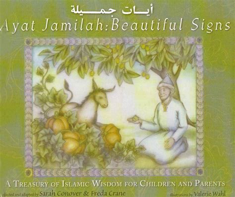 Ayat Jamilah: Beautiful Signs: A Treasury of Islamic Wisdom for ...
