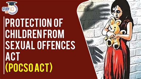 Protection of Children from Sexual Offences Act (POCSO Act)
