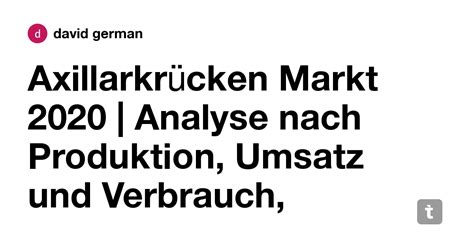 Axillarkrücken Markt 2020 | Analyse nach Produktion, Umsatz und ...