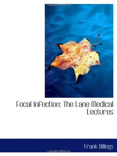 Focal Infection: The Lane Medical Lectures : Amazon.in: Books