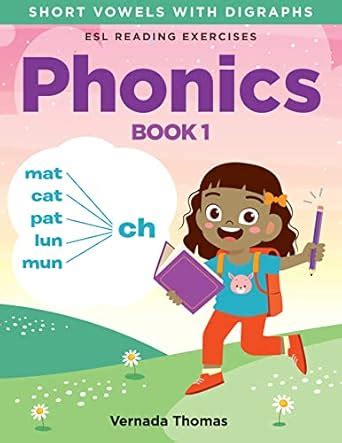 Phonics Book 1: Short Vowels with Digraphs eBook : Thomas, Vernada ...