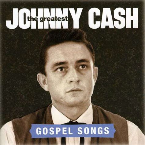 Johnny Cash: The Greatest: Gospel Songs (CD) – jpc