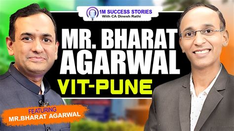 The REAL Story Behind VIT's Success with Mr Bharat Agarwal | Dinesh ...