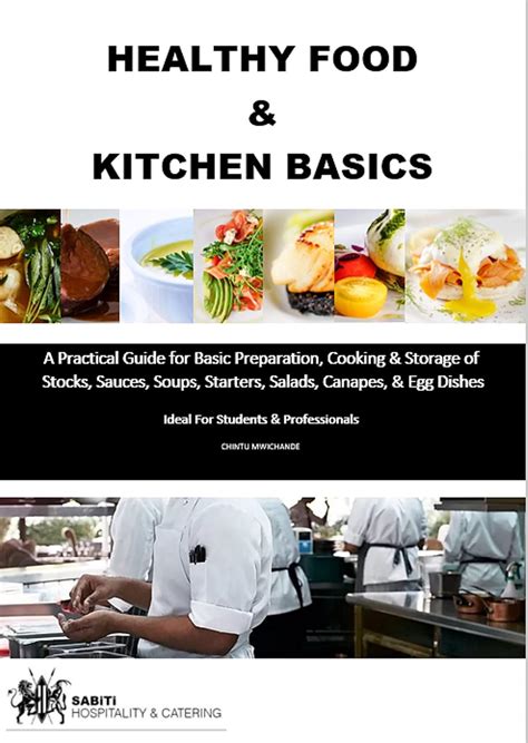 Healthy Foods & Kitchen Basics: A Practical Guide for Basic Preparation ...