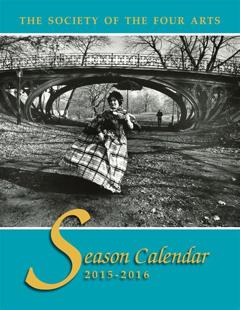 Society of the Four Arts Season Calendar, 2015-2016 by The Society of the Four Arts - issuu