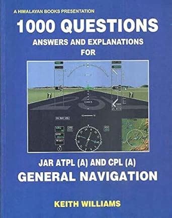 1000 Questions Answers & Explanations For JAR ATPL (A) & CPL (A ...