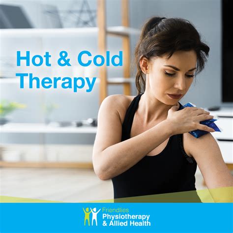 Hot/Cold Therapy Benefits at Robert Guajardo blog