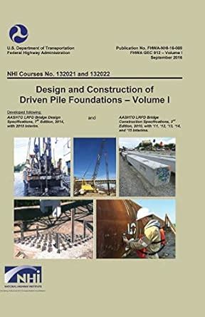 Buy Design and Construction of Driven Pile Foundations Volume I Book ...