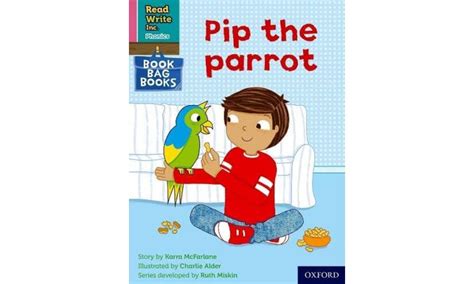 Read Write Inc. Phonics: Pink Set 3 Book Bag Book 2 Pip the parrot ...