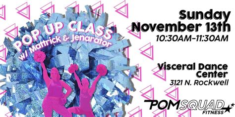 November Pop-Up PomSquad with Mattrick and Jenarator, Visceral Dance ...