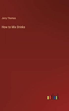 Buy How to Mix Drinks Book Online at Low Prices in India | How to Mix ...