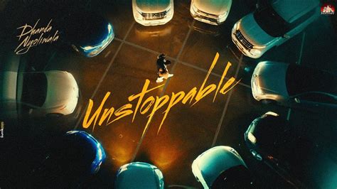 Unstoppable Lyrics - Dhanda Nyoliwala
