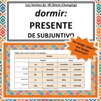Dormir [o ue] (Subjunctive Present) | Spanish -IR Stem-Changing Verb ...