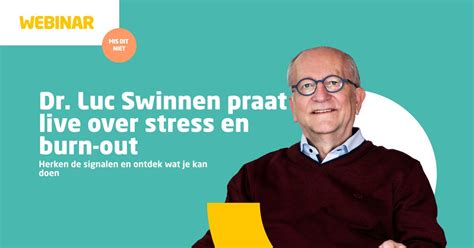Herken stress, voorkom burn-out. Krijg concrete tips van dokter Luc ...