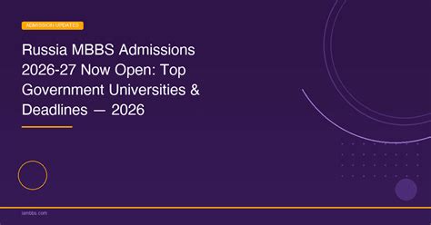 Russia MBBS Admissions 2026-27 Now Open: Top Government Universities