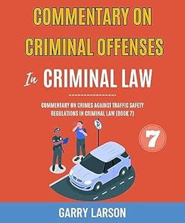 Commentary On Criminal Offenses In Criminal Law: Commentary On Crimes ...